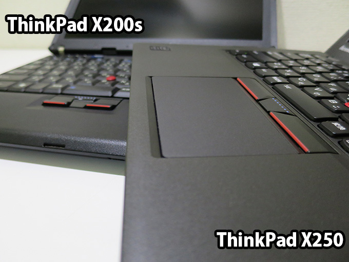 ThinkPad X250 と X200sのクリックボタン 横から